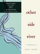 Other Side River: Free Verse