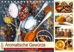 Aromatische Gewürze. Die himmlischen Kostbarkeiten aus aller Welt (Tischkalender 2021 DIN A5 quer)