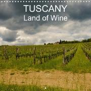 TUSCANY Land of Wine (Wall Calendar 2021 300 × 300 mm Square)