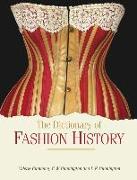 The Dictionary of Fashion History