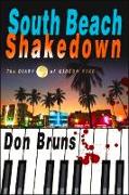 South Beach Shakedown: The Diary of Gideon Pikevolume 1