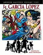 Modern Masters: J.L. Garcia-Lopez