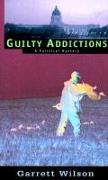 Guilty Addictions