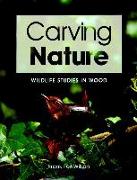 Carving Nature: Wildlife Studies in Wood