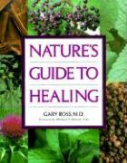 Nature'e Guide to Healing