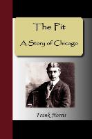 The Pit: A Story of Chicago