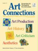 Art Connections: Integrating Art Throughout the Curriculum