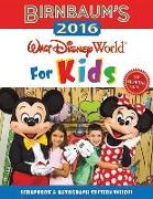 Birnbaum's Walt Disney World for Kids: The Official Guide