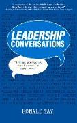 Leadership Conversations: 16 Top Head Honchos Share the Secrets of Their Success