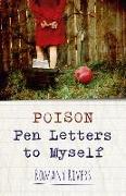 Poison Pen Letters to Myself