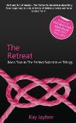 The Retreat - Book Two in the Perfect Submissive Trilogy