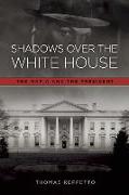 Shadows Over the White House: The Mafia and the President