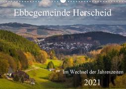 Ebbegemeinde Herscheid (Wandkalender 2021 DIN A3 quer)