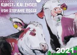 Kunst-Kalender von Stefanie Rogge (Wandkalender 2021 DIN A4 quer)