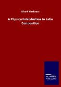 A Physical Introduction to Latin Composition