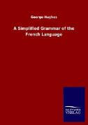 A Simplified Grammar of the French Language
