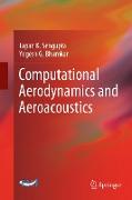 Computational Aerodynamics and Aeroacoustics