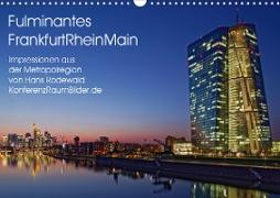 Fulminantes FrankfurtRhein Main (Wandkalender 2021 DIN A3 quer)