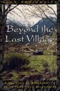Beyond the Last Village