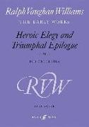 Heroic Elegy and Triumphal Epilogue