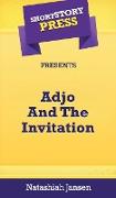 Short Story Press Presents Adjo And The Invitation