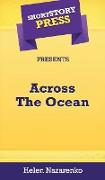 Short Story Press Presents Across The Ocean