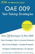 OAE 009 Test Taking Strategies: OAE 009 Free Online Tutoring - The latest strategies to pass your exam