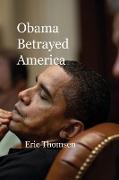 Obama Betrayed America