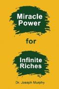 Miracle Power for Infinite Riches