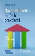 Nachhaltigkeit - einfach praktisch!