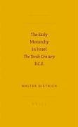 The Early Monarchy in Israel: The Tenth Century B.C.E