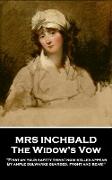 Mrs Inchbald - The Widow's Vow: 'First on your safety think! Now belles appear by ample bulwarks guarded, front and rear''