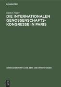 Die internationalen Genossenschafts-Kongresse in Paris