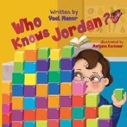 Who Knows Jordan?