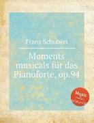 Moments musicals für das Pianoforte, op.94