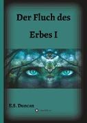 Der Fluch des Erbes I