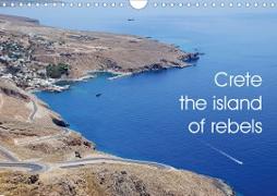 Crete the island of rebels (Wall Calendar 2021 DIN A4 Landscape)