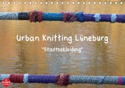 Urban Knitting Lüneburg (Tischkalender 2021 DIN A5 quer)