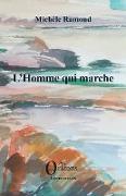 L'Homme qui marche