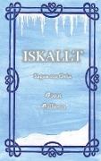 Iskallt