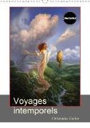 Voyages intemporels (Calendrier mural 2021 DIN A3 vertical)