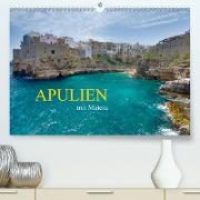 Apulien mit Matera (Premium, hochwertiger DIN A2 Wandkalender 2021, Kunstdruck in Hochglanz)