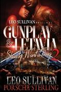 Gunplay & LeTavia 2: Shawty Want a Thug