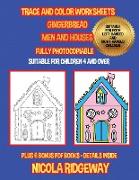 Trace and color worksheets (Gingerbread Men and Houses)