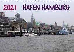 Hafen Hamburg 2021 (Wandkalender 2021 DIN A3 quer)