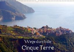 Wege durch die Cinque Terre (Wandkalender 2021 DIN A3 quer)