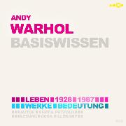 Andy Warhol - Basiswissen