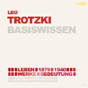 Leo Trotzki - Basiswissen