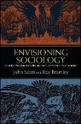 Envisioning Sociology: Victor Branford, Patrick Geddes, and the Quest for Social Reconstruction