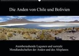 Die Anden von Chile und Bolivien (Wandkalender 2021 DIN A2 quer)